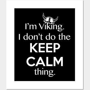 The Viking Keep Calm Thing Funny Quote Posters and Art